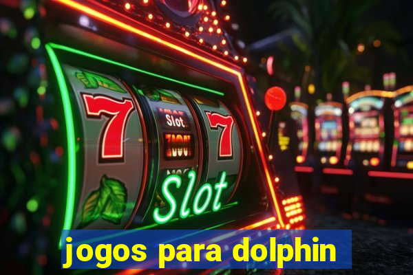 jogos para dolphin